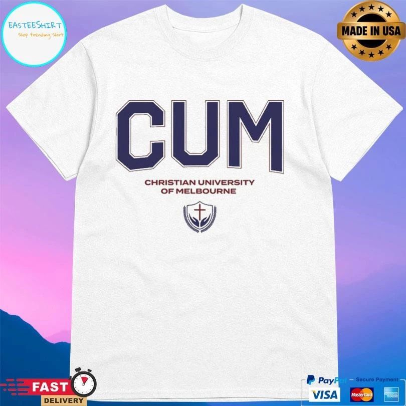 Cum Christian University Of Melbourne T-shirts