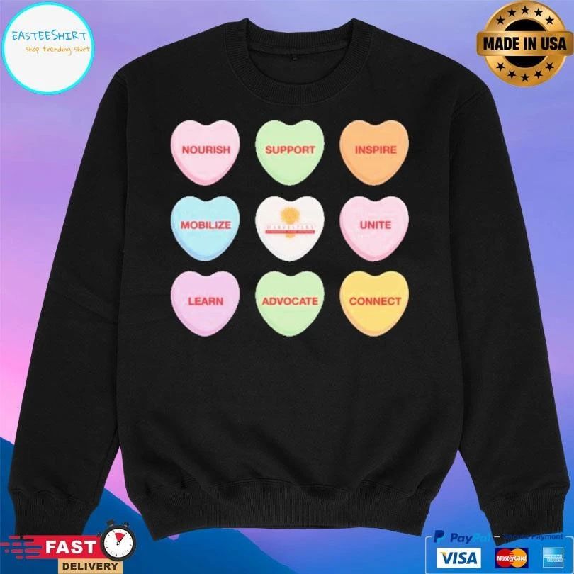Conversation Hearts Nourish Support Inspire Mobilize Unite Learn Advocate Connect T-shirts