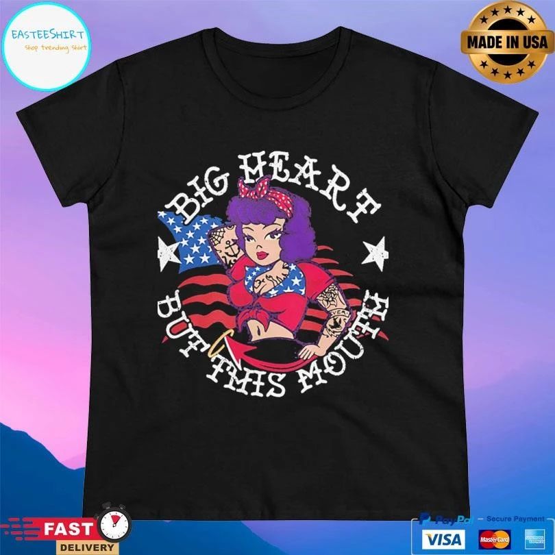 Big Heart But This Mouth 4th Of July Vintage T-shirts