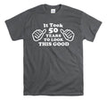It Took Me 50 Years To Look This Good - 50th Birthday Shirt - Funny Birthday