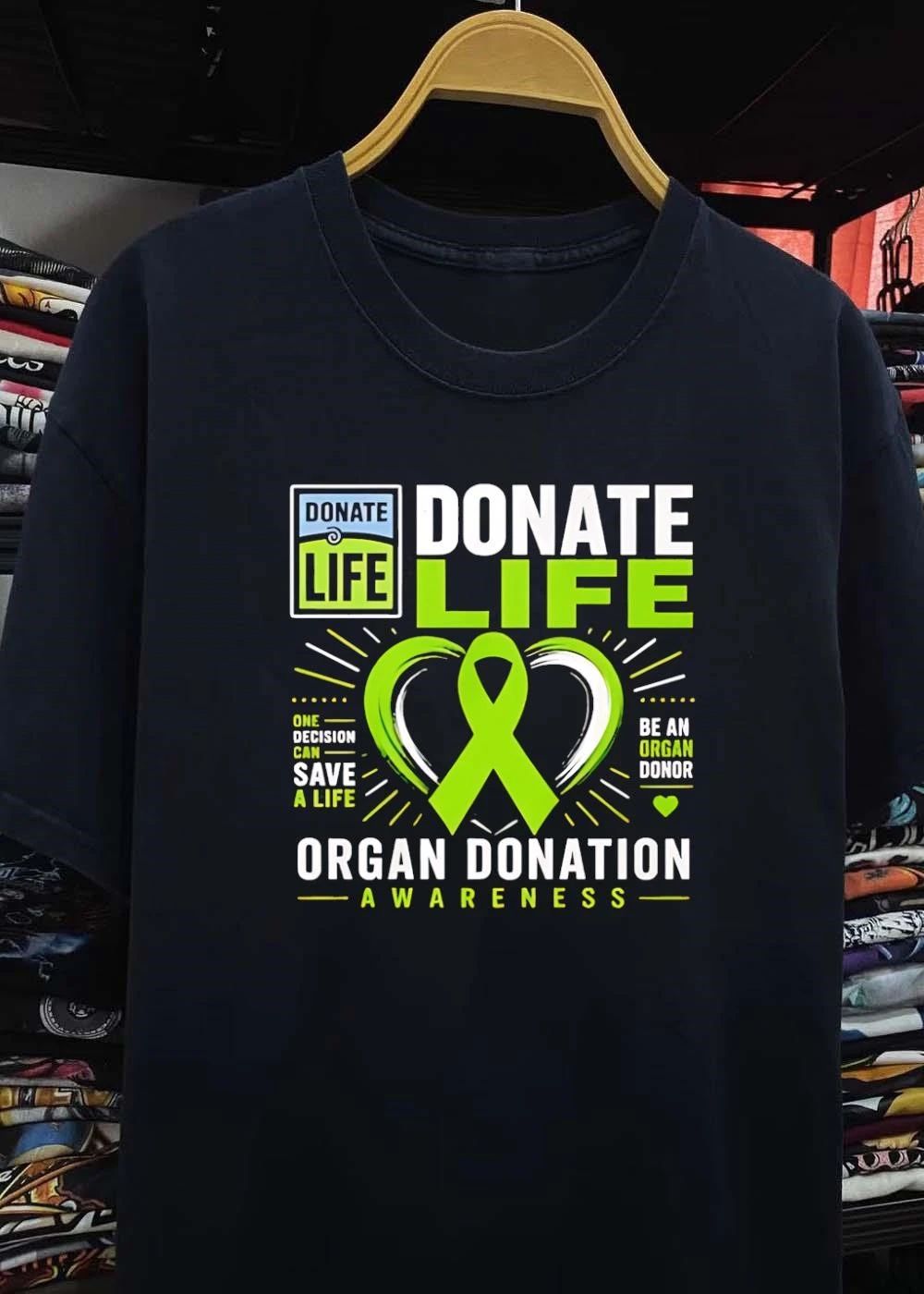 Donate Life One Decision Can Save A Life Be An Organ Donor Awareness shirt