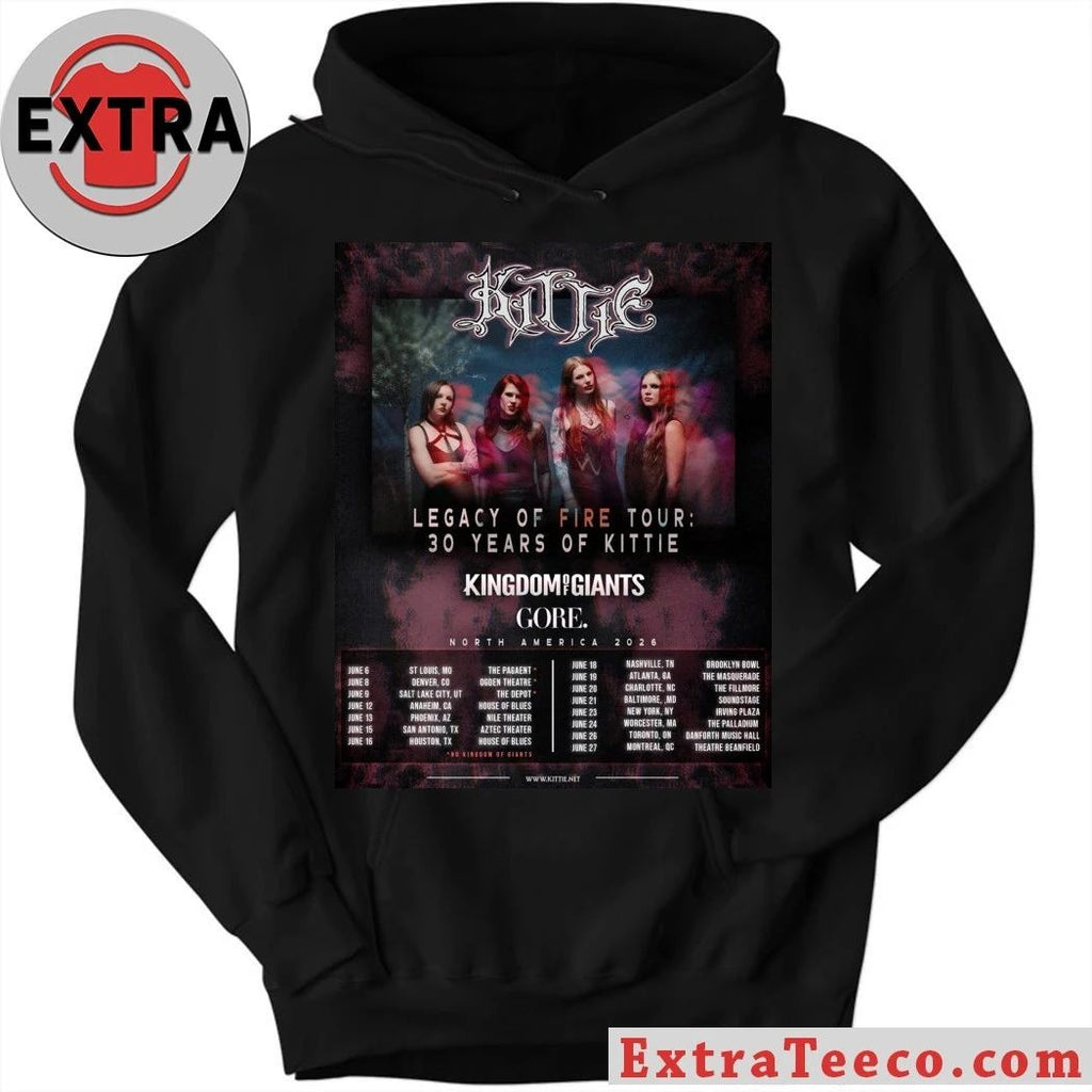 The Legacy of Fire Tour celebrates the 30th anniversary of the Canadian heavy metal band Kittie Shirt