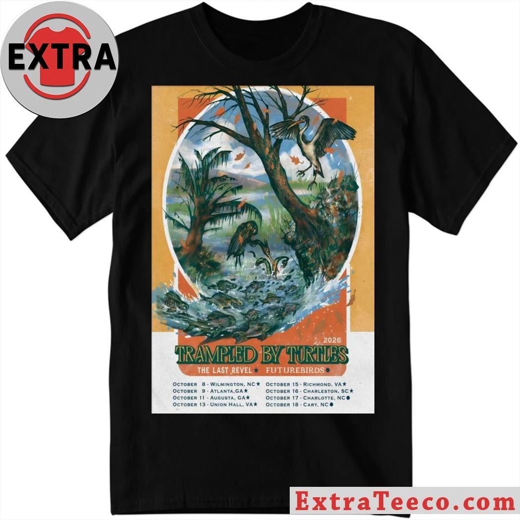 Trampled By Turtles Tour October 2026 Poster Shirt