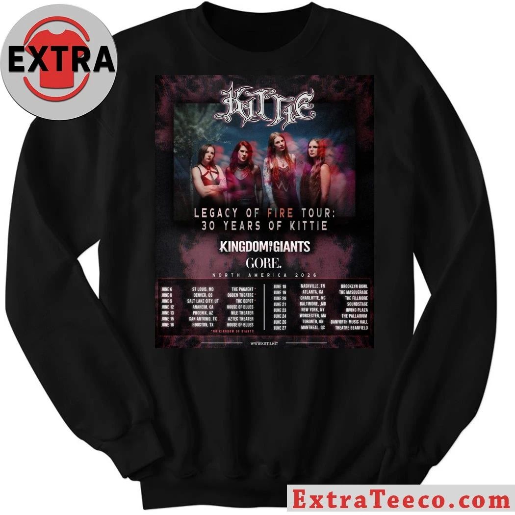 The Legacy of Fire Tour celebrates the 30th anniversary of the Canadian heavy metal band Kittie Shirt