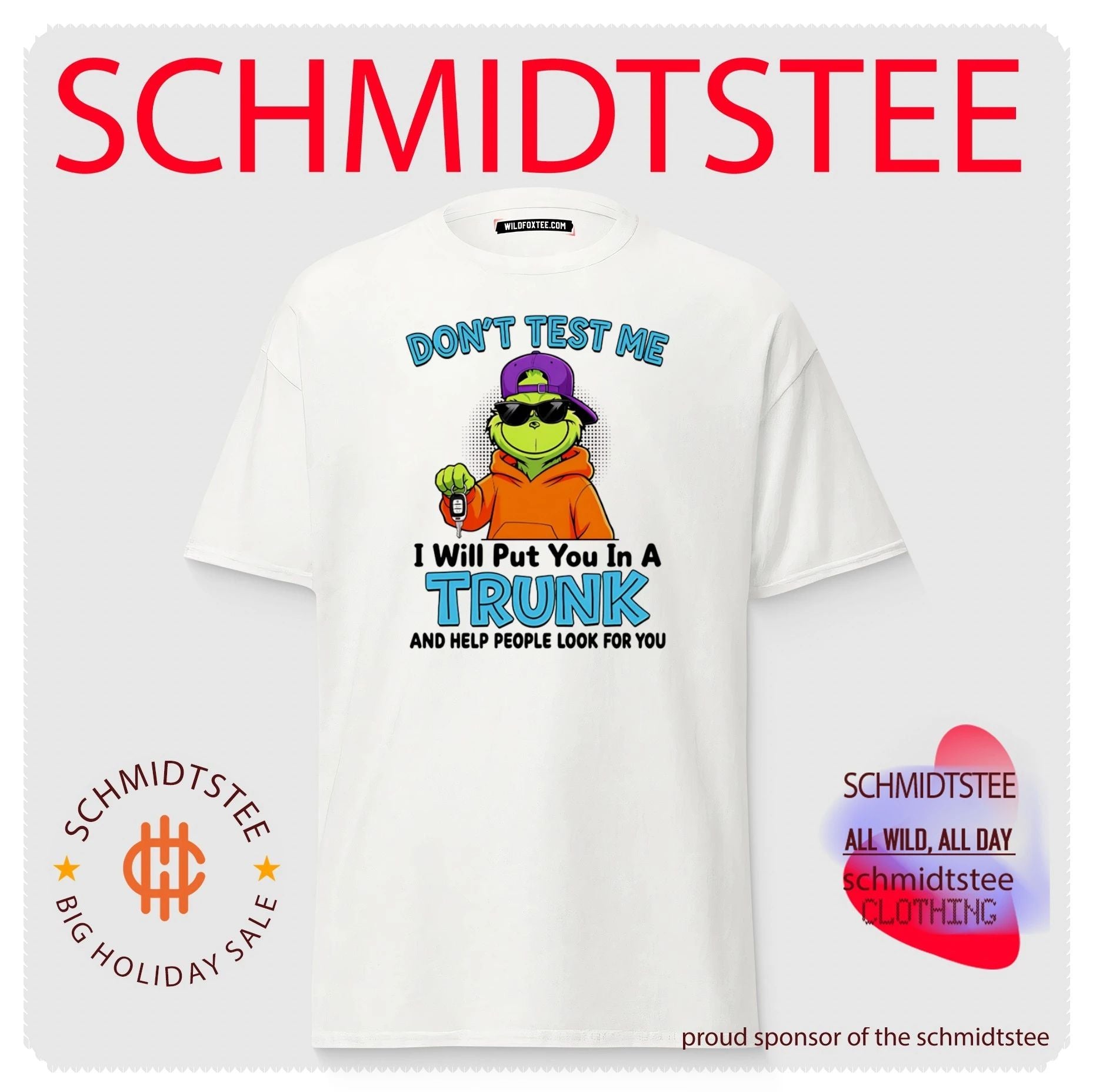Don’t Test Me I Will Put You in a Trunk and Help People Look for You shirt