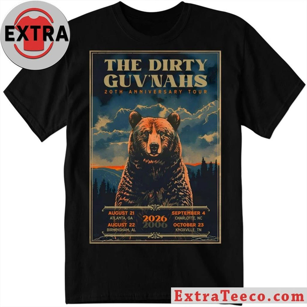 The Dirty Guv’nahs 2026 20th Anniversary Tour Poster Shirt