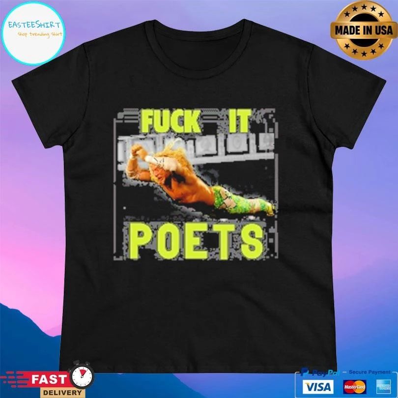 Fuck It Poets Brand T-shirts