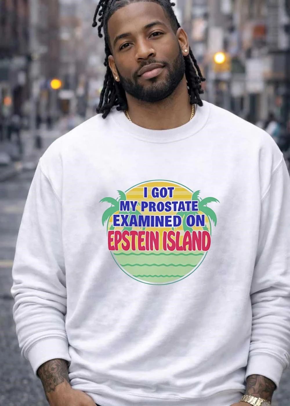 Prostate Exam Novelty I Got My Prostate Examined on Epstein Island T-Shirt