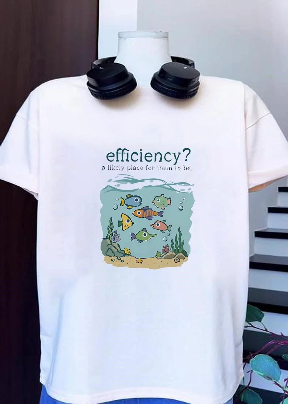 Small Print Efficiency A Likely Place for Them to Be Fish shirt