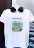 Small Print Efficiency A Likely Place for Them to Be Fish shirt