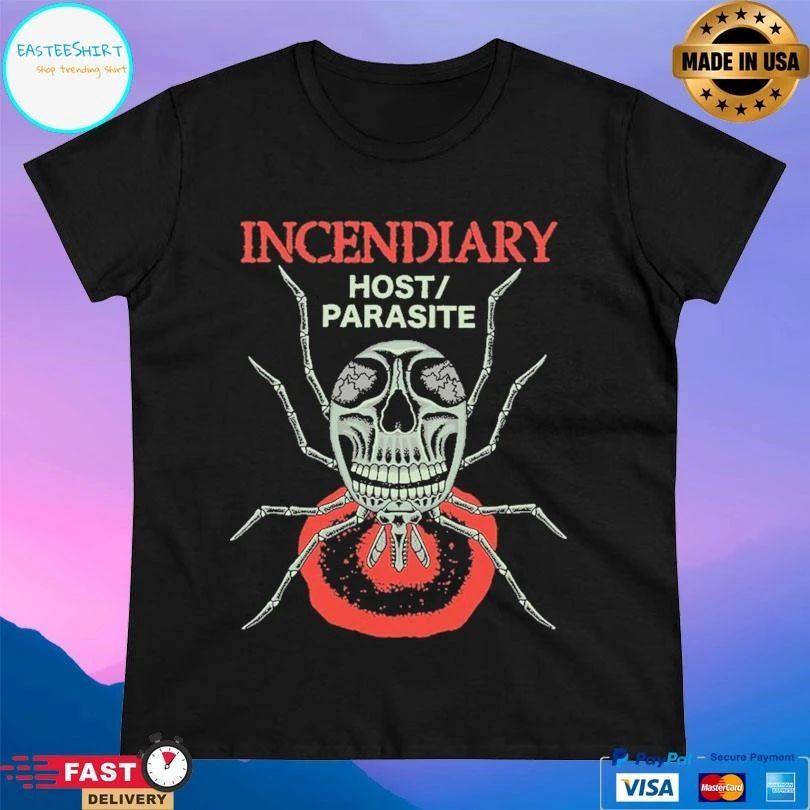 Incendiary Host Parasite T-shirts