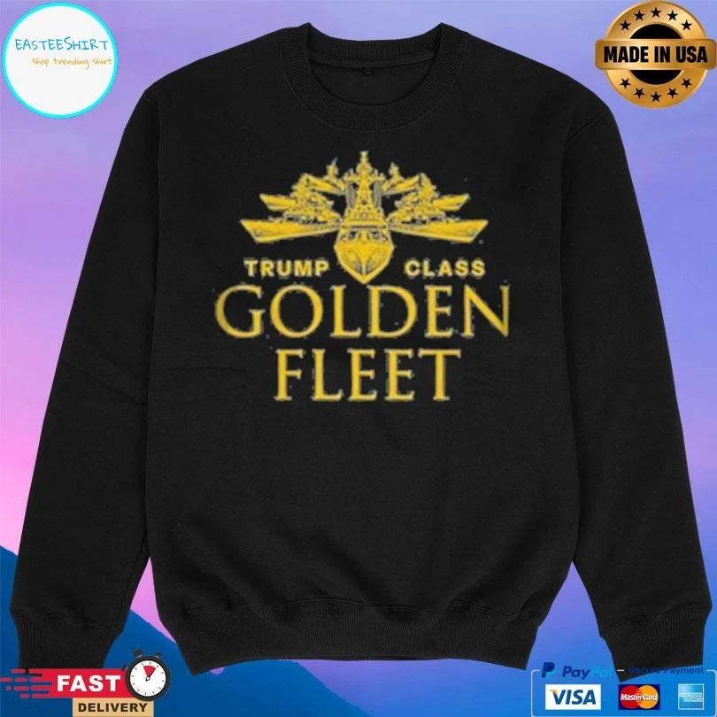 Trump Class Golden Fleet T-shirts