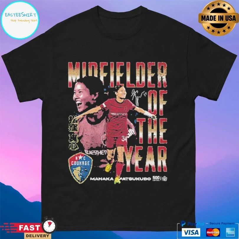 Manaka Matsukubo North Carolina Courage 2026 Midfielder Of The Year T-shirts