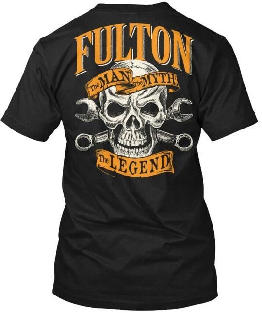 Fulton The Man Myth Legend T-Shirt Made in the USA Size S to 5XL