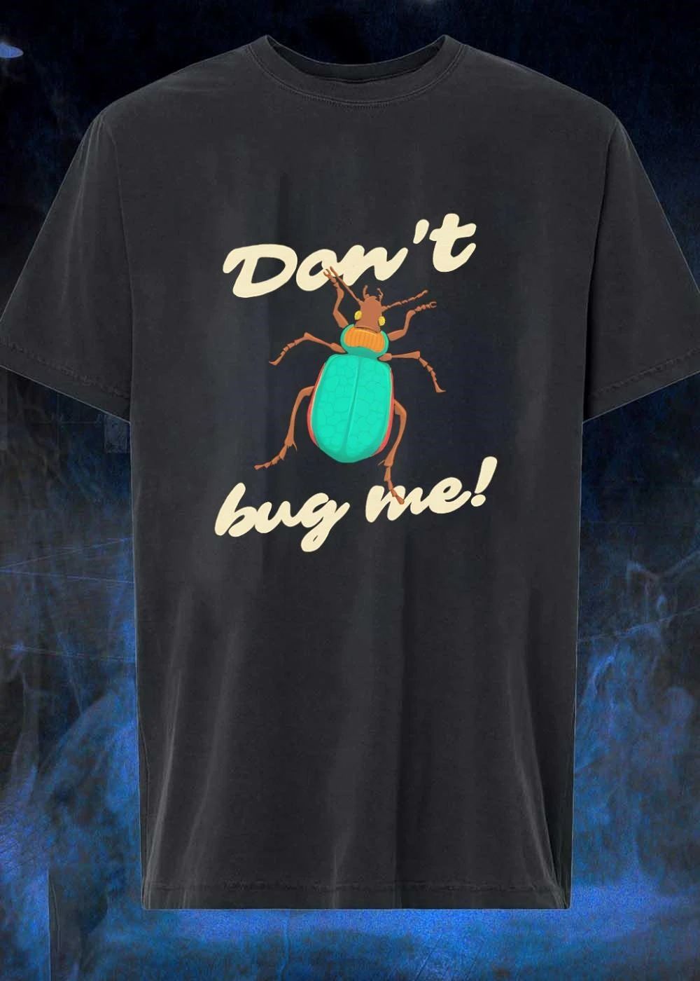 Beetle Insect Enthusiast Don’t Bug Me Shirt