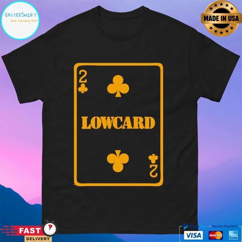 Lowcard 2 Card T-shirts
