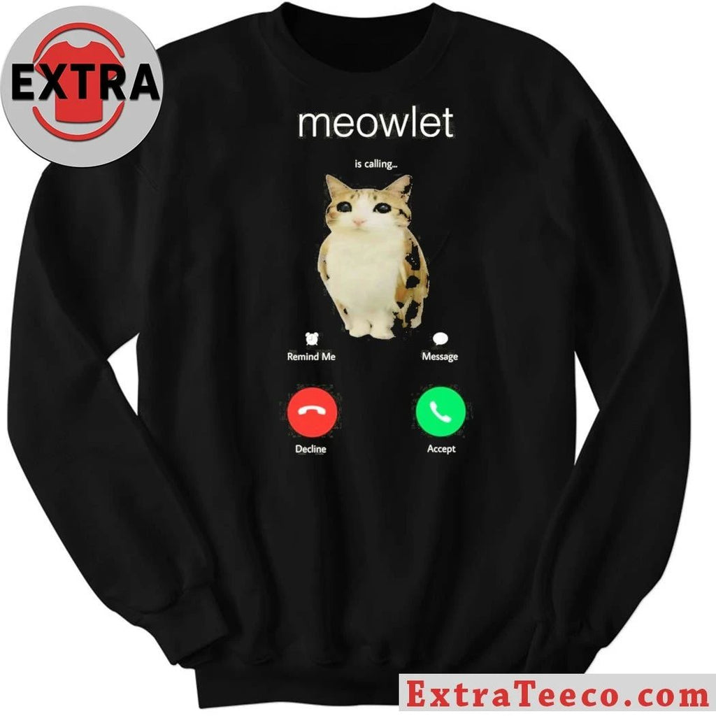 Meowlet Is Calling Shirt