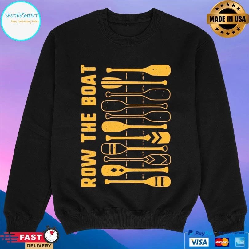 Wall Of Oars Row The Boat T-shirts
