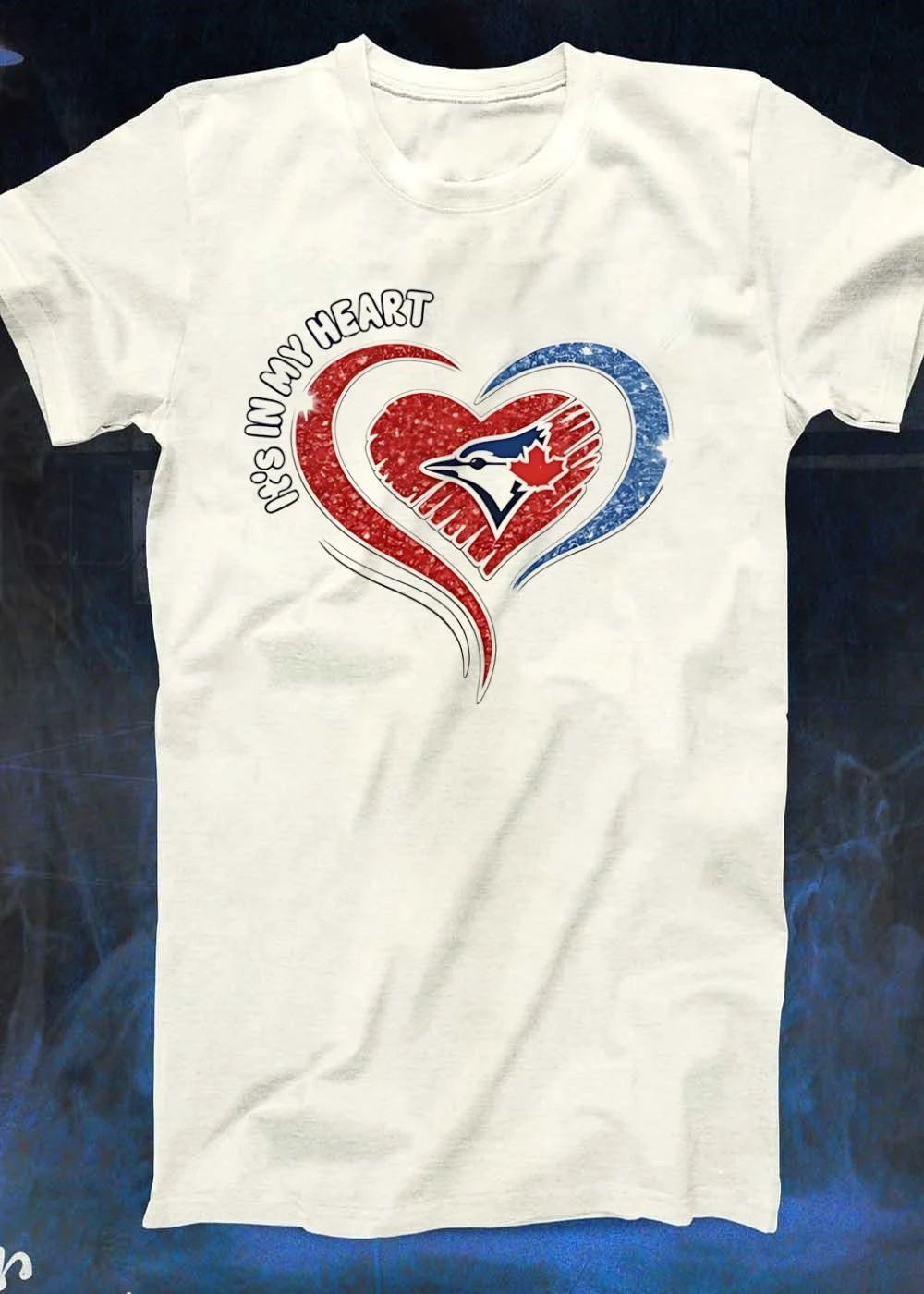 It’s in My Heart Toronto Blue Jays T-Shirt