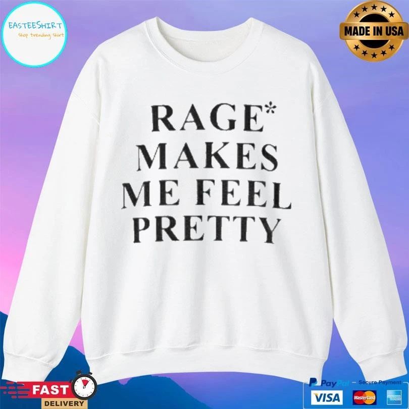 Rage Makes Me Feel Pretty Zara Larsson T-shirts