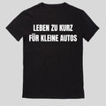 Life Too Short For Small Cars Men's Premium T-Shirt