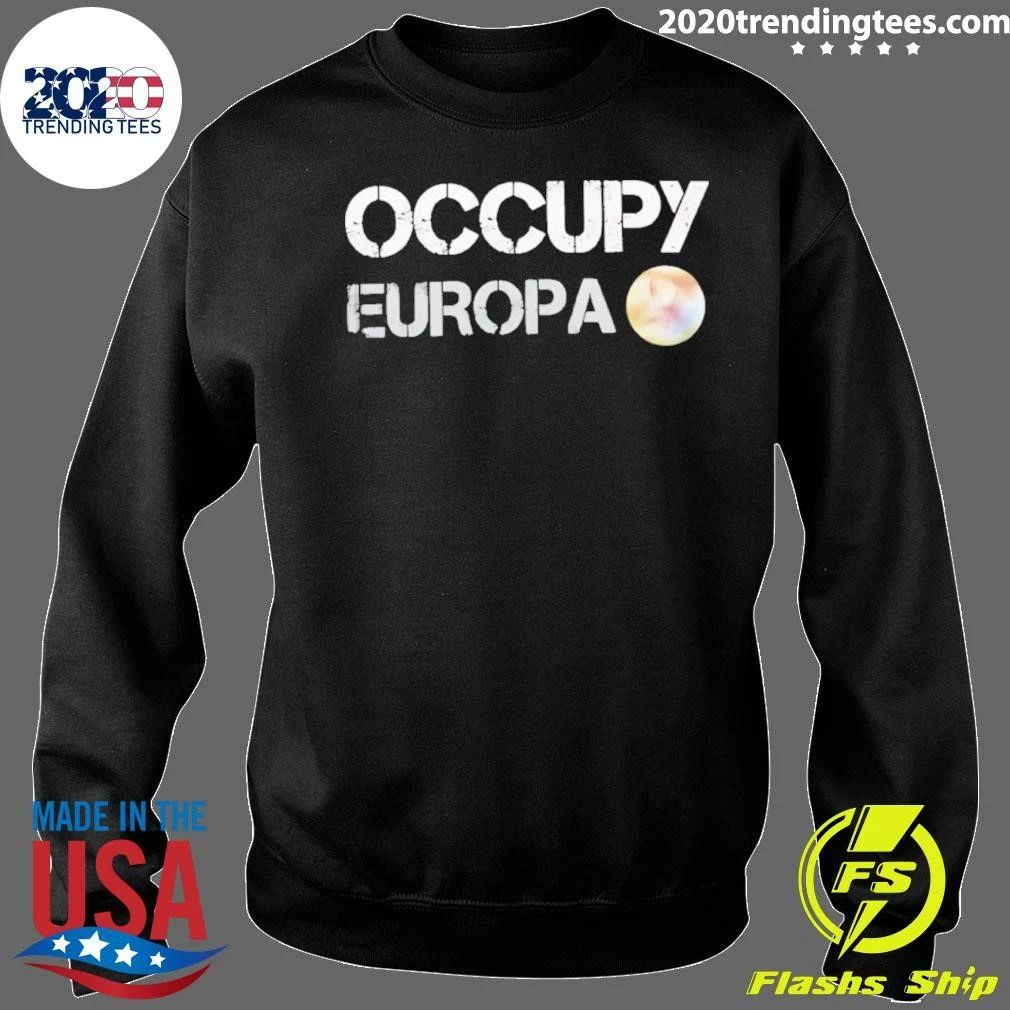 Occupy Europa Space Astronomy Jupiter Shirt