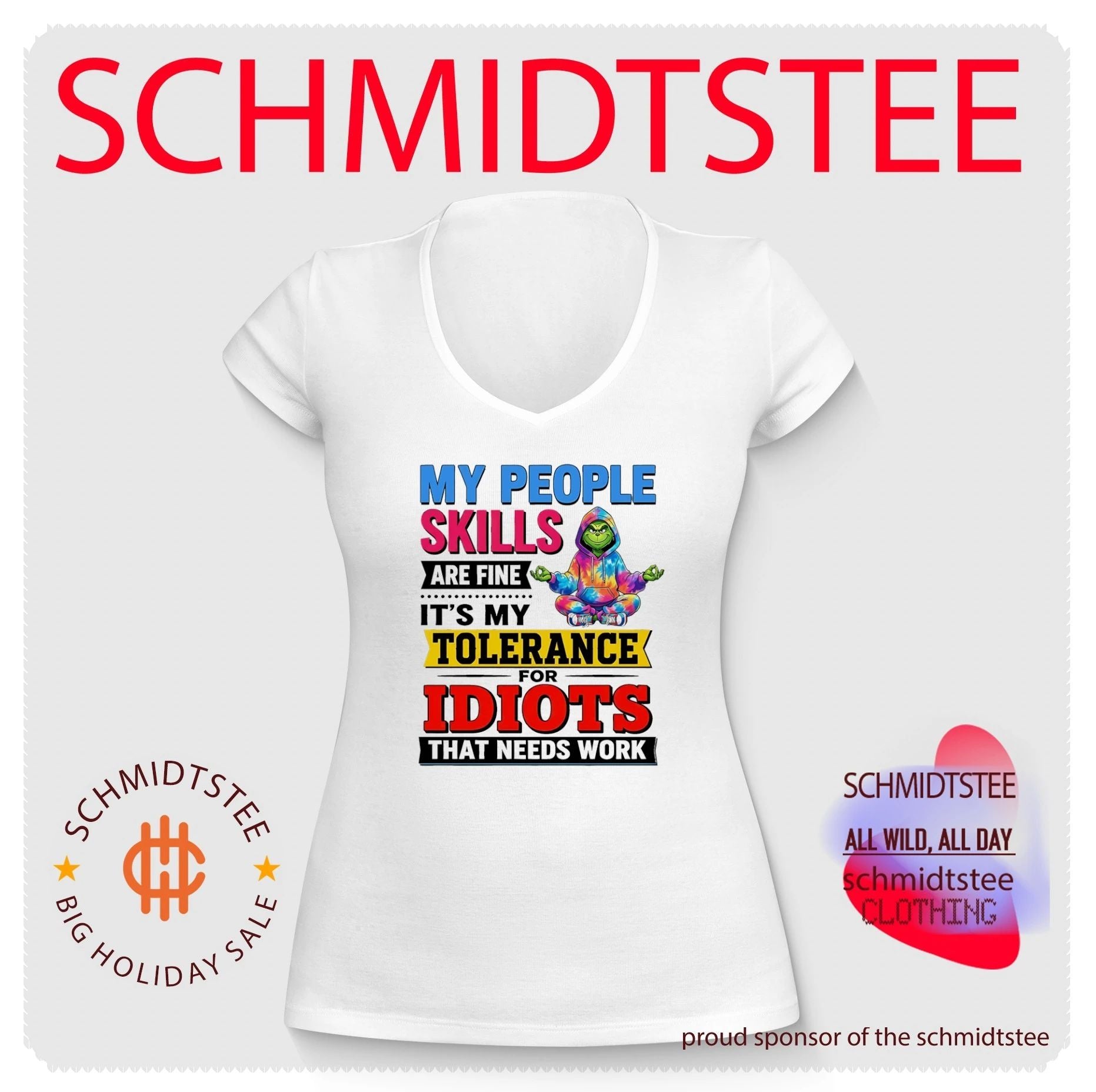 Grinch my people skills are fine it’s my tolerance for idiots that needs work shirt