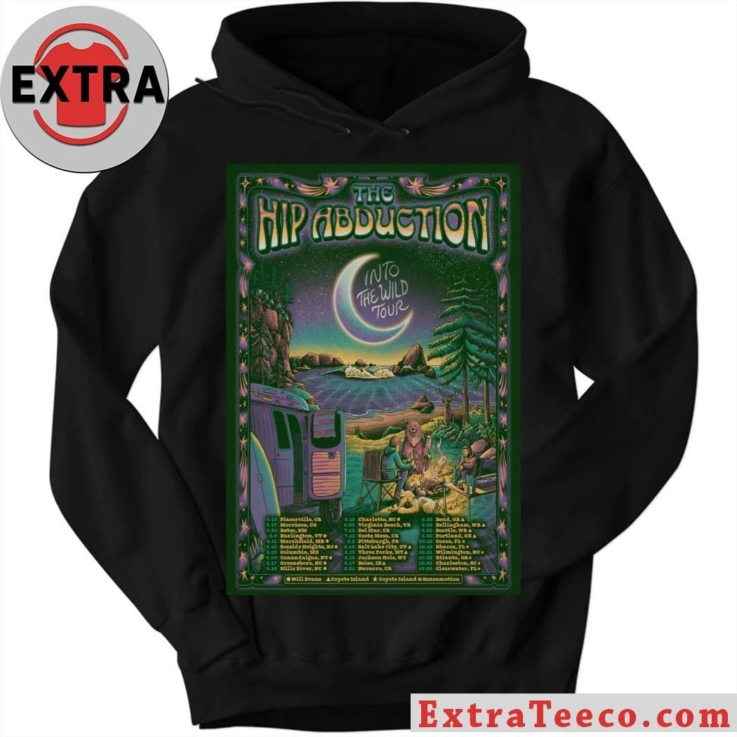The Hip Abduction Into The Wild Tour 26 Poster T-Shirt