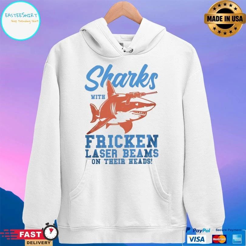 Sharks With Fricken Laser Beams On Their Heads T-shirts