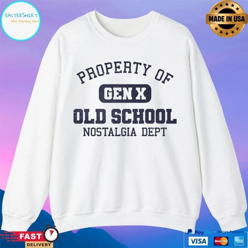 Property Of Genx Old School Nostalgia Department T-shirts