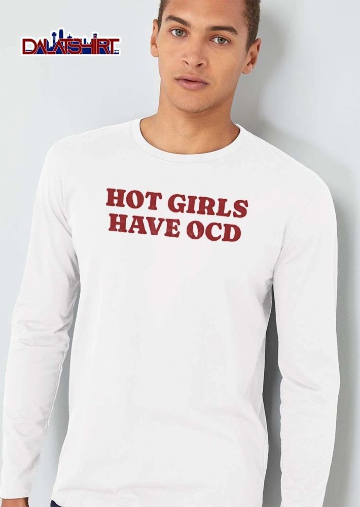 Girls Have Ocd Red Embossed Bold Serif Lettering Typography shirt