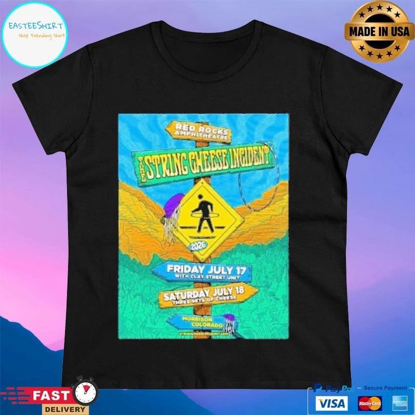 The String Cheese Incident Live At Red Rocks Amphitheatre 2026 In Morrison Colorado From July 17 To 18 2026 T-shirts