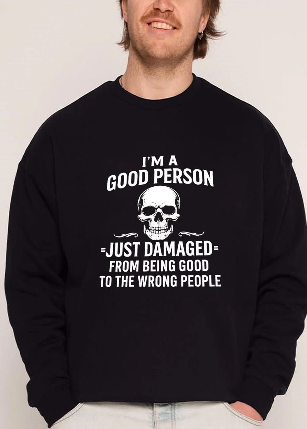 Im A Good Person Just Damaged From Being To The Wrong People Human Skull Line Art shirt