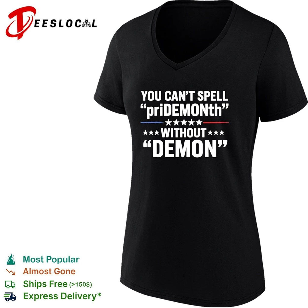 You Can’t Spell priDEMONth Without Demon T-shirt