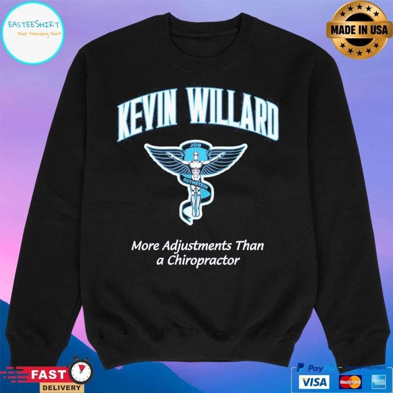 Kevin Willard More Adjustments Than A Chiropractor T-shirts