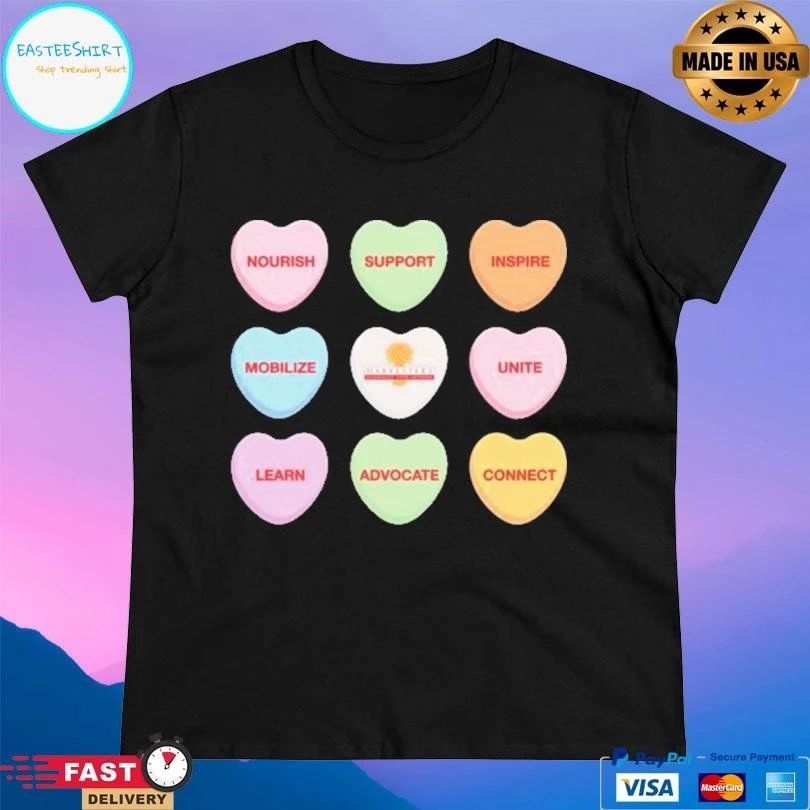 Conversation Hearts Nourish Support Inspire Mobilize Unite Learn Advocate Connect T-shirts