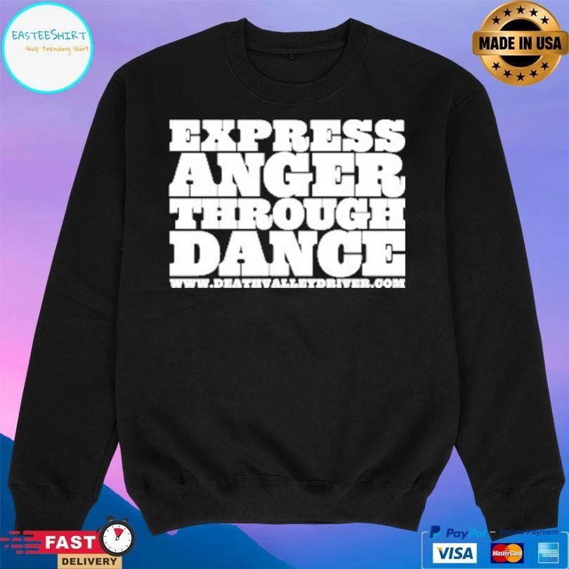 Express Anger Through Dance T-shirts
