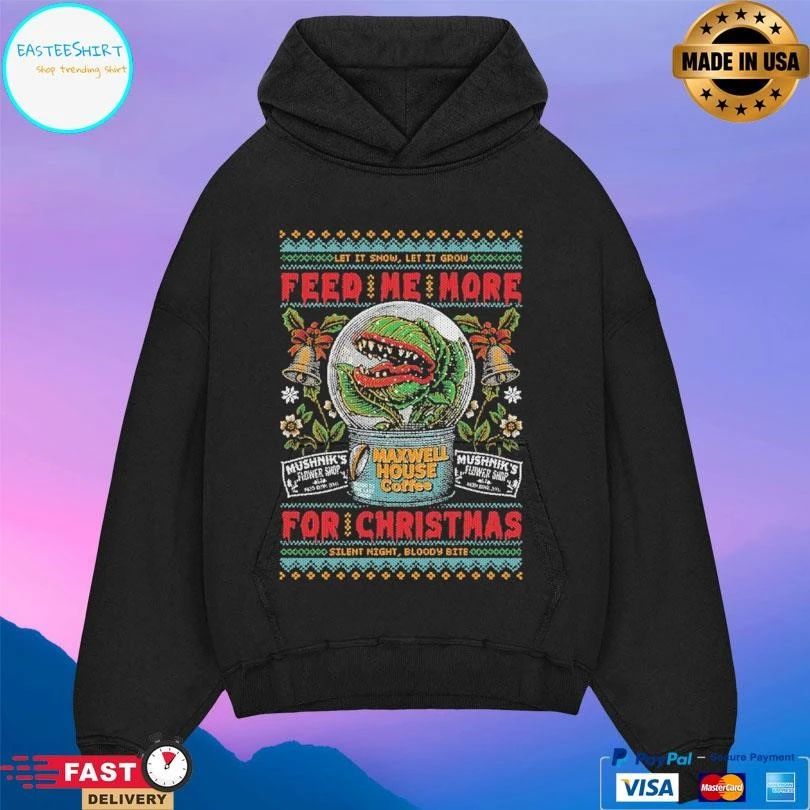 Let It Snow Let It Grow Feed Me More For Christmas Silent Night Bloody Bite 2025 T-shirts