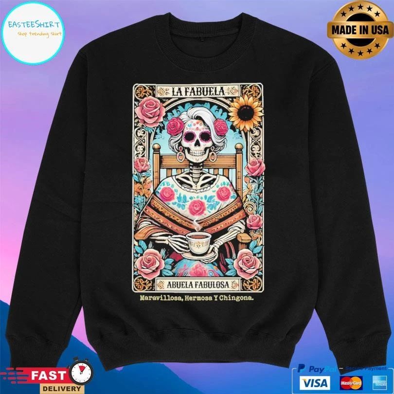 La Fabuela Abuela Fabulosa Maravillosa Hermosa Y Chingona T-shirts