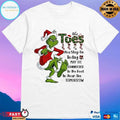 Grinch Santa The Toes You Step On Today May Be Connected To The Foot In Your Ass Tomorrow Christmas 2025 T-shirts