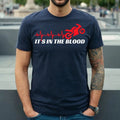 It's In The Blood | Motorbike | Superbike Racing | FUNNY | MEN'S T-SHIRT TEE TOP