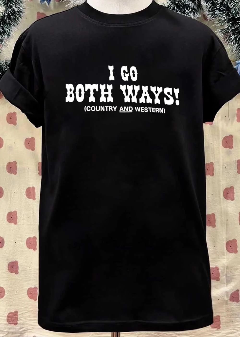 I Go Both Ways Country And Western Cowboy Font Typography Text shirt