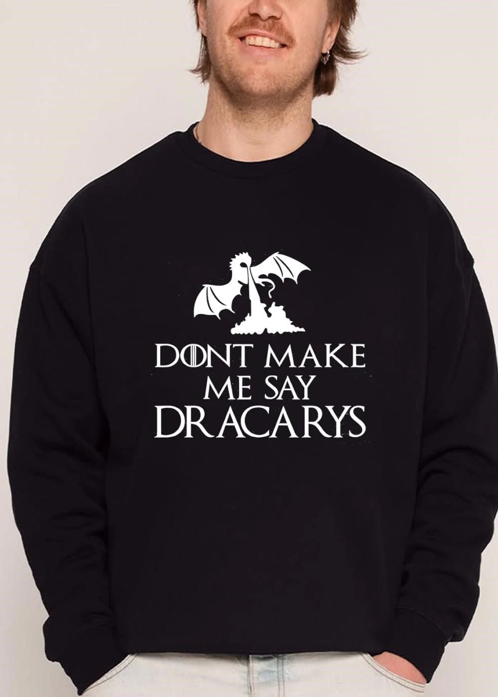Dont Make Me Say Dracarys Silhouette Dragon Breathing Fire shirt