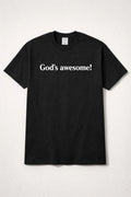 God’s Awesome! Christian Faith T-Shirt | Heavyweight Cotton Unisex Tee