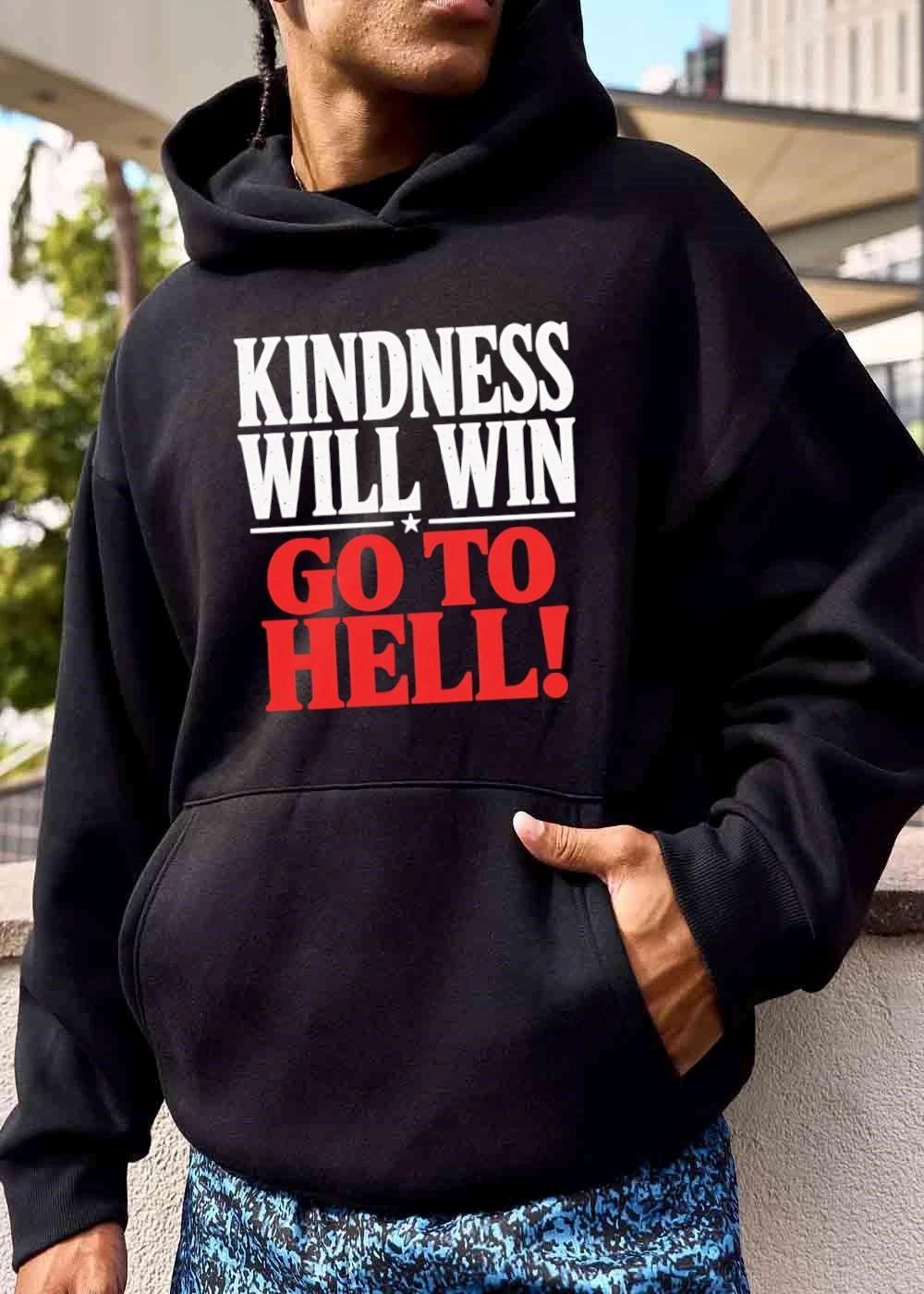 Kindness Will Win Go To Hell Distressed Typography Star Divider shirt