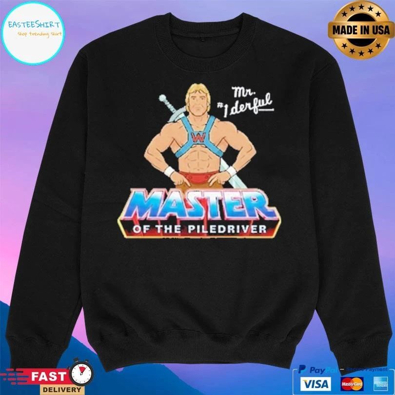 Master Of The Piledriver Mr 1 Derful T-shirts