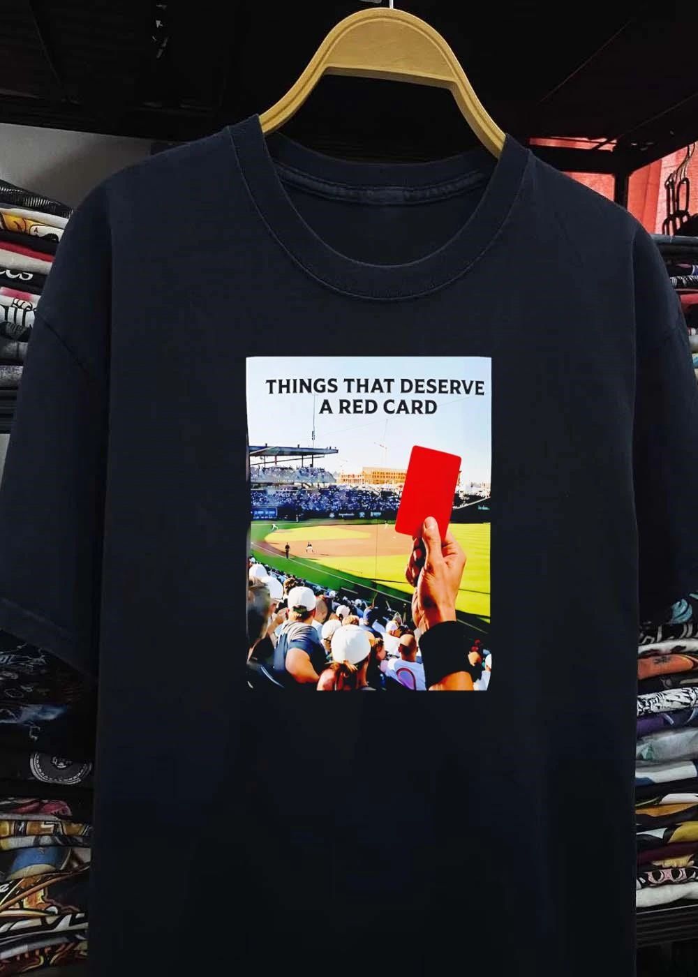 Sports Fanatic Gift Things That Deserve a Red Card Soccer Shirt