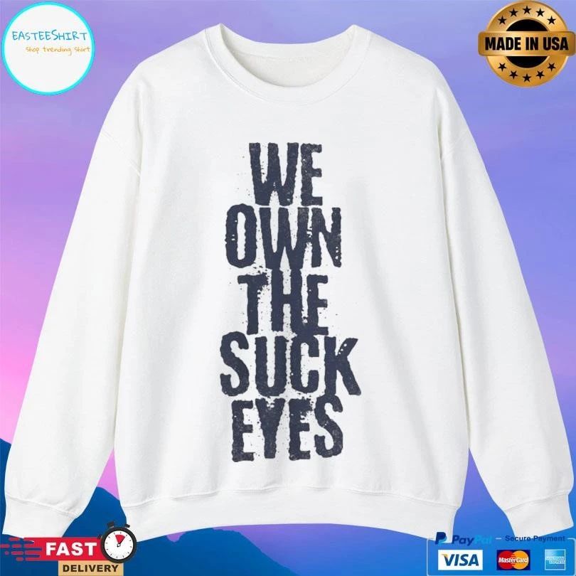 Michigan Vs Ohio We Own The Suck Eyes T-shirts