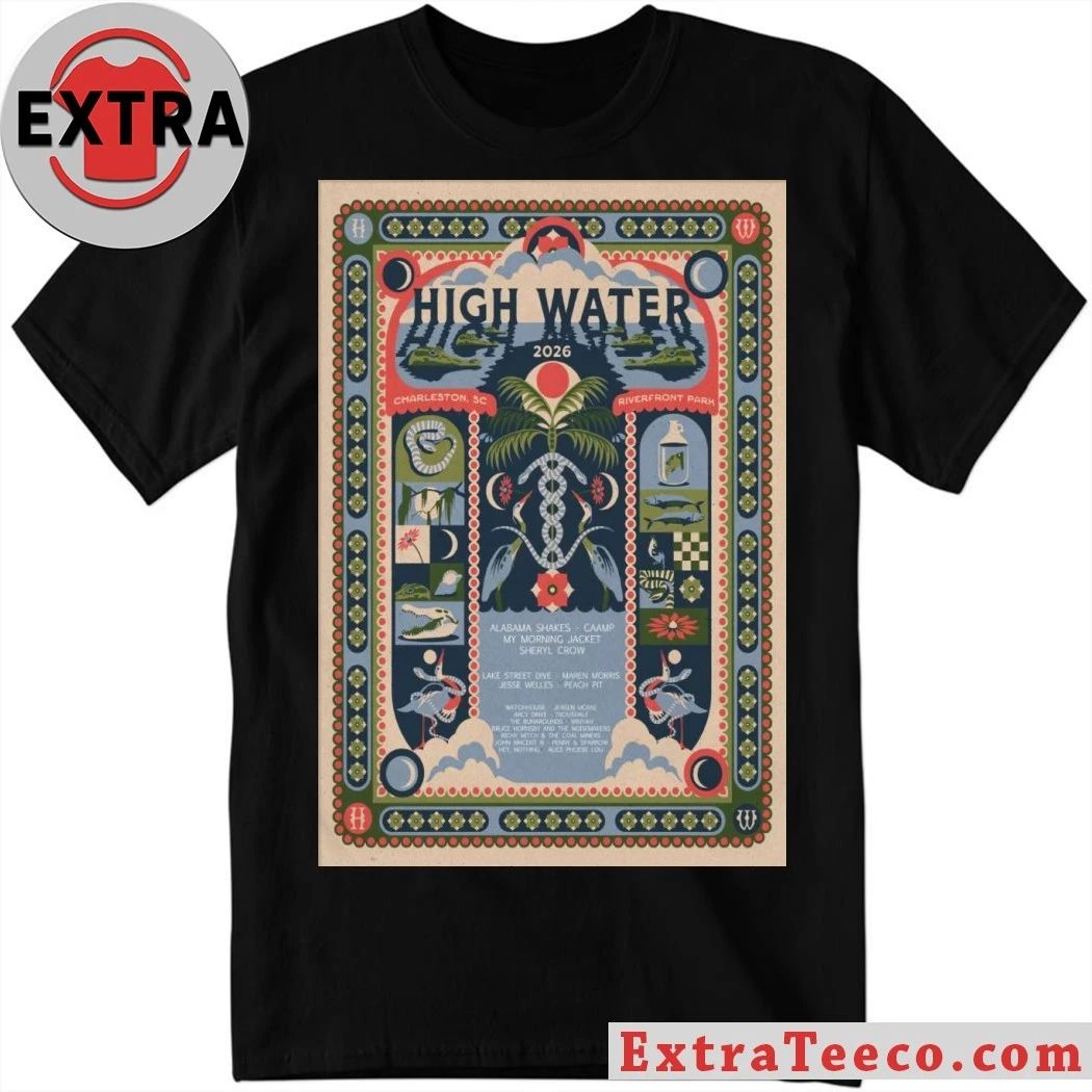 High Water Festival North Charleston SC 4 18-4 19 2026 Poster Shirt