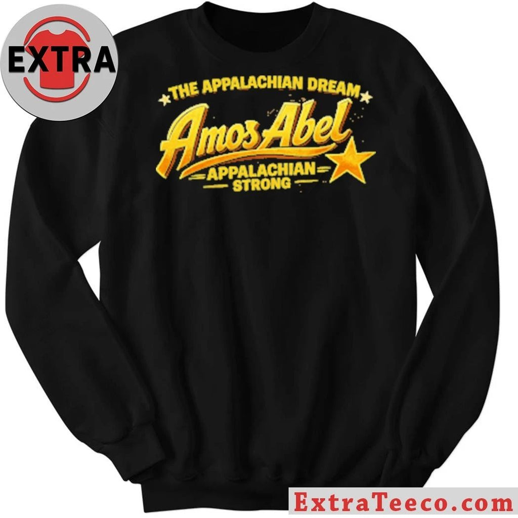 The Appalachian Dream Appalachian Strong Shirt